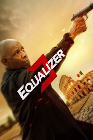 Le justicier 3 - The Equalizer 3 (2023)