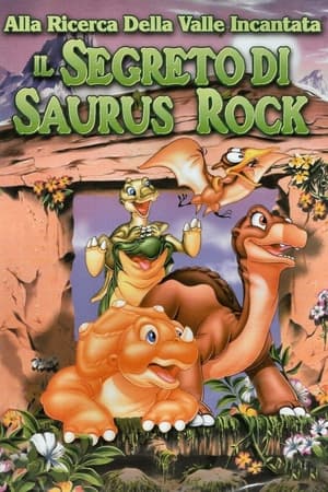 Alla ricerca della valle incantata 6 - Il segreto di Saurus Rock - The Land Before Time VI: The Secret of Saurus Rock (1998)