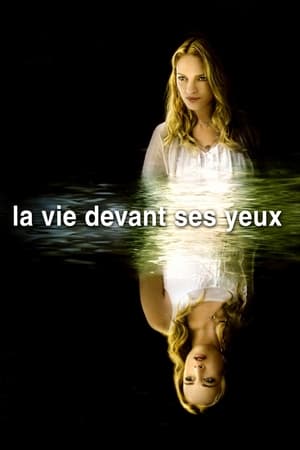 La Vie devant ses yeux - The Life Before Her Eyes (2007)