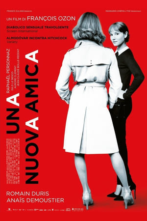 Una nuova amica - The New Girlfriend (2014)
