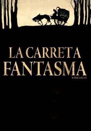 La carreta fantasma - The Phantom Carriage (1921)