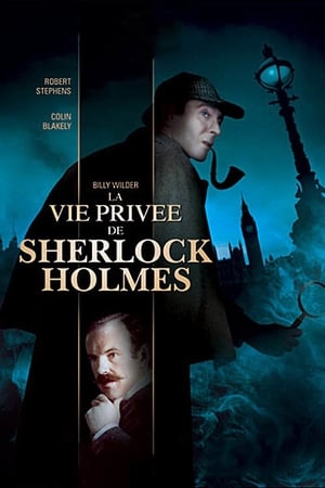 La Vie privée de Sherlock Holmes - The Private Life of Sherlock Holmes (1970)