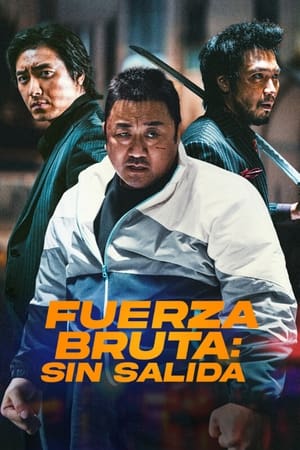 Fuerza Bruta: Sin salida - The Roundup: No Way Out (2023)