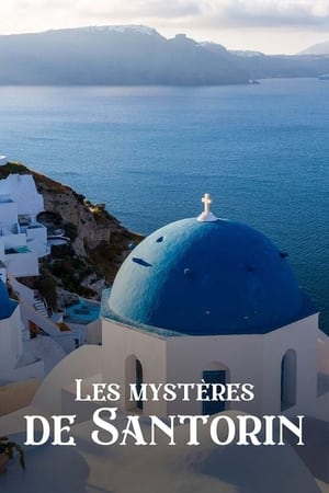 Les Mystères de Santorin - The secret of Santorini (2024)