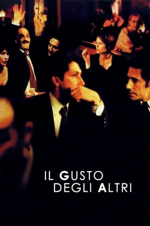 Il gusto degli altri - The Taste of Others (2000)