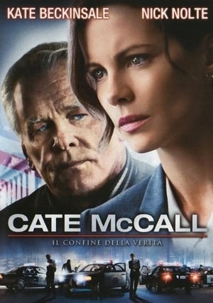 Cate McCall - Il confine della verità - The Trials of Cate McCall (2013)
