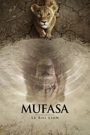 Mufasa : Le Roi Lion - Mufasa: The Lion King (2024)