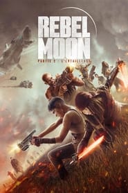 Rebel Moon – Partie 2 : L'Entailleuse - Rebel Moon - Part Two: The Scargiver (2024)