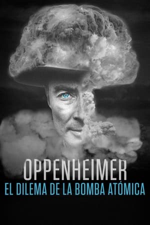 Oppenheimer: el dilema de la bomba atómica - To End All War: Oppenheimer & the Atomic Bomb (2023)