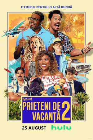 Prieteni de vacanță 2 - Vacation Friends 2 (2023)