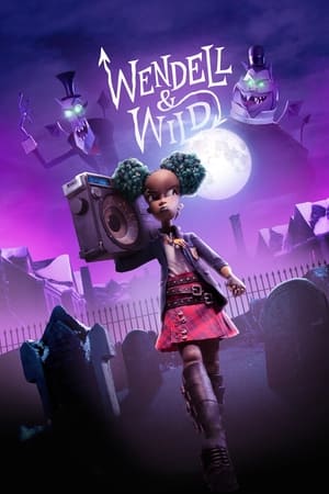 Wendell și Wild - Wendell & Wild (2022)