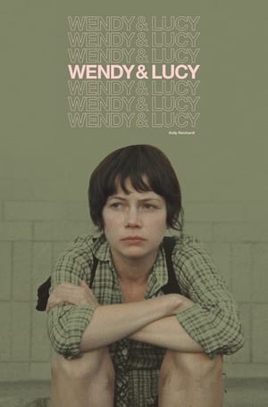 Wendy et Lucy - Wendy and Lucy (2008)