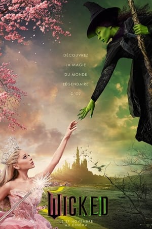 Wicked : Première Partie - Wicked (2024)