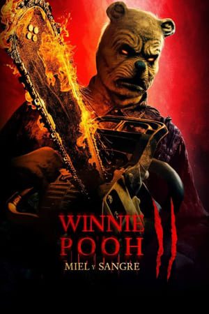 Winnie The Pooh: Miel y Sangre 2 - Winnie-the-Pooh: Blood and Honey 2 (2024)
