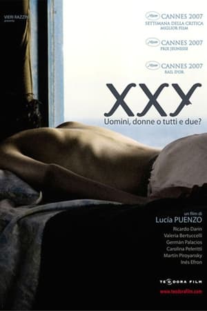 XXY – Uomini, donne o tutti e due? - XXY (2007)