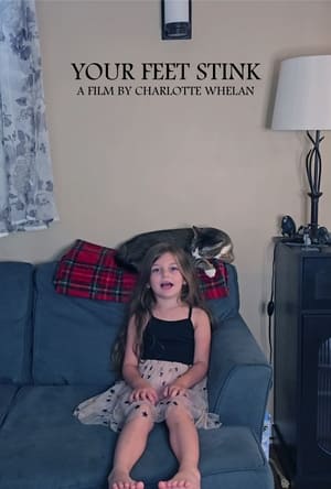Your Feet Stink (2024)
