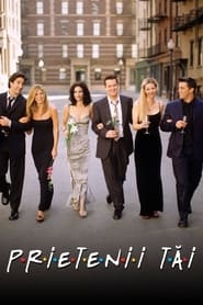 Prietenii tăi - Friends (1994)