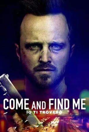 Io ti troverò - Come and Find Me (2016)