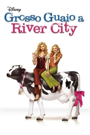 Grosso guaio a River City - Cow Belles (2006)