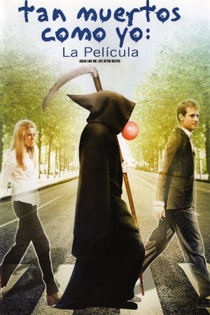 Tan muertos como yo: La película - Dead Like Me: Life After Death (2009)