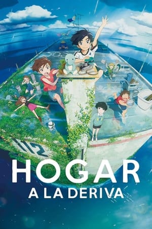 Hogar a la deriva - Drifting Home (2022)
