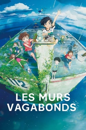 Les Murs vagabonds - Drifting Home (2022)