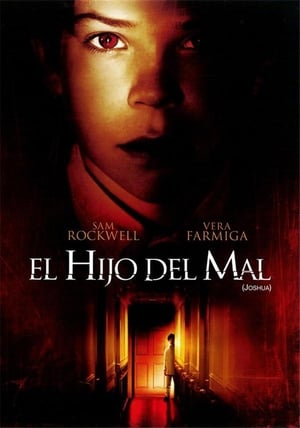 El hijo del mal (Joshua) - Joshua (2007)
