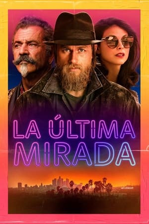 Last Looks: La última mirada - Last Looks (2022)