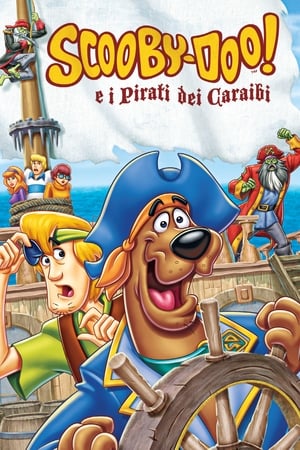 Scooby-Doo! e i pirati dei Caraibi - Scooby-Doo! Pirates Ahoy! (2006)