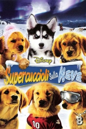 Supercuccioli sulla neve - Snow Buddies (2008)