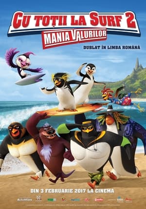 Cu toţii la surf 2: Mania valurilor - Surf's Up 2: WaveMania (2017)