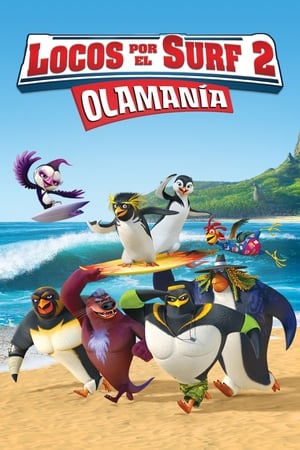 Reyes de las olas 2 - Surf's Up 2: WaveMania (2017)