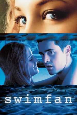 Swimfan, la fille de la piscine - Swimfan (2002)