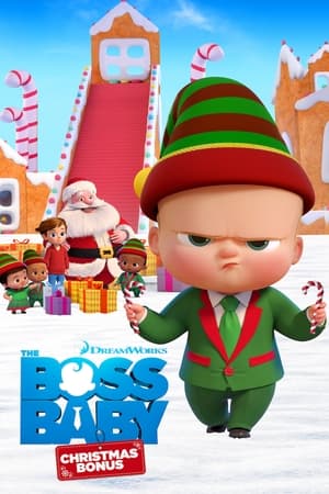 Bebe Șef: Bonus de Crăciun - The Boss Baby: Christmas Bonus (2022)