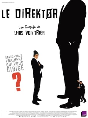 Le Direktør - The Boss of It All (2006)