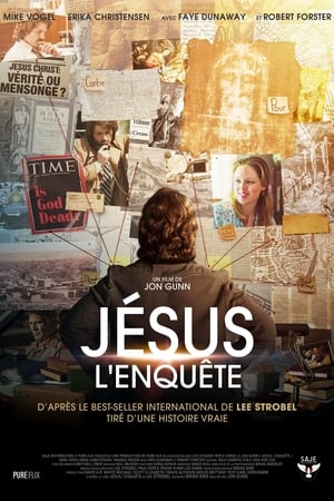 Jésus, l'enquête - The Case for Christ (2017)