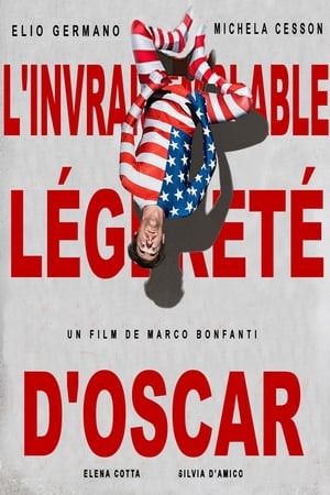 L'invraisemblable légèreté d'Oscar - The Man Without Gravity (2019)