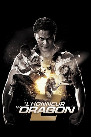 L'Honneur du dragon 2 - The Protector 2 (2013)