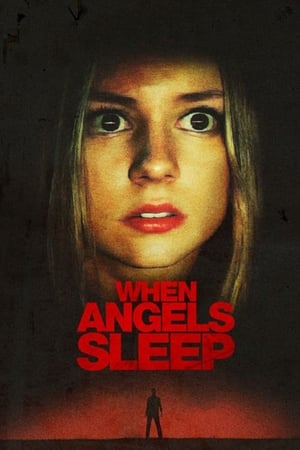 Când îngerii dorm - When the Angels Sleep (2018)