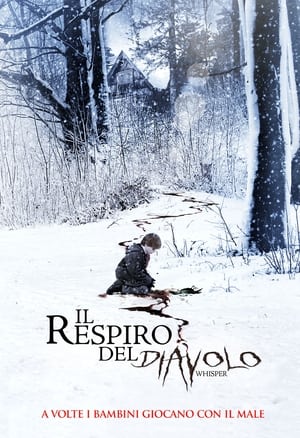 Il respiro del diavolo - Whisper (2007)