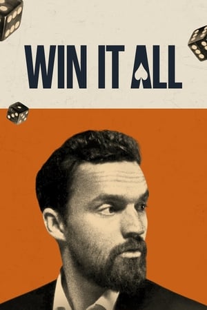 Tout gagner - Win It All (2017)