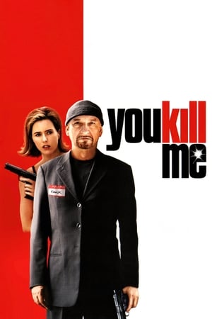 Mă omori cu zile - You Kill Me (2007)