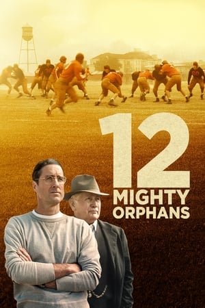 12 orfani fantastici - 12 Mighty Orphans (2021)