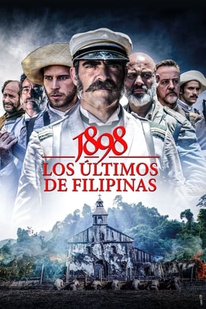 1898: Los últimos de Filipinas - 1898. Los últimos de Filipinas (2016)