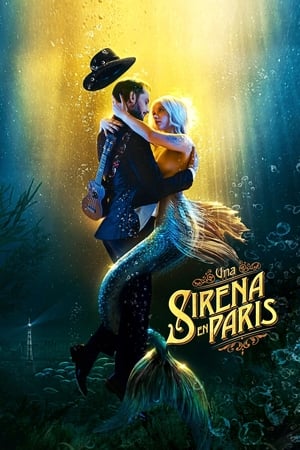 Una sirena en París - A Mermaid in Paris (2020)