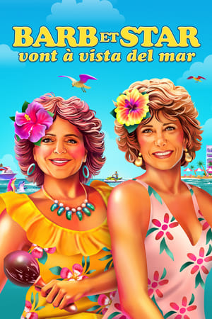Barb et Star vont à Vista Del Mar - Barb & Star Go to Vista Del Mar (2021)