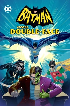 Batman contre Double-Face - Batman vs. Two-Face (2017)