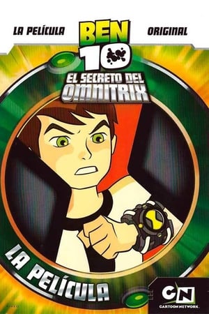 Ben 10 - Il Segreto dell'Omnitrix - Ben 10: Secret of the Omnitrix (2007)