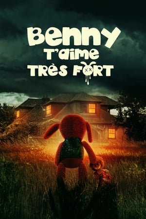 Benny t'aime très fort - Benny Loves You (2019)