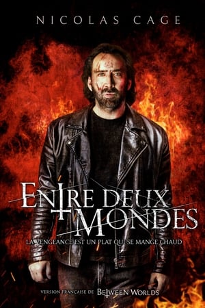 Entre deux mondes - Between Worlds (2018)